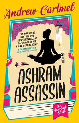 Ashram Assassin: The Paperback Sleuth (Cartmel Andrew)(Paperback)