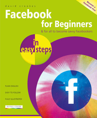 Facebook for Beginners in Easy Steps (Crookes David)(Paperback)