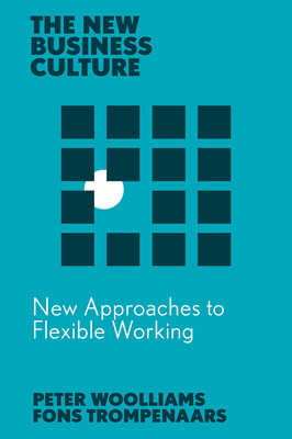 New Approaches to Flexible Working (Trompenaars Fons)(Paperback)
