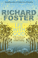 Life With God (Foster Richard)(Paperback / softback)