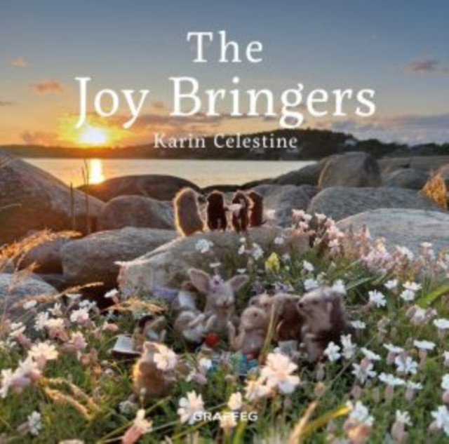 Joy Bringers, The (Celestine Karin)(Pevná vazba)