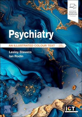 Psychiatry: An Illustrated Colour Text (Stevens Lesley)(Paperback)