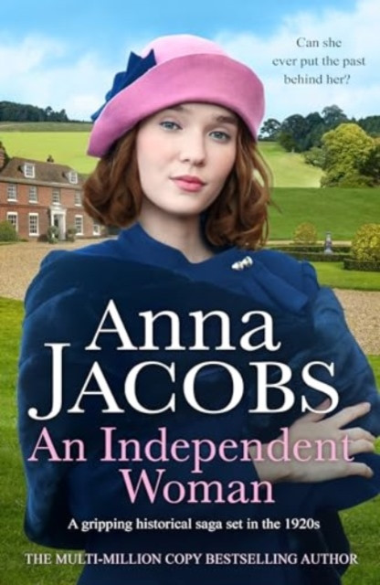 An Independent Woman - A gripping historical saga set in the 1920s (Jacobs Anna)(Paperback / softback)