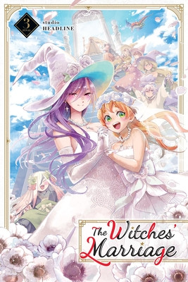 The Witches' Marriage, Vol. 3 (Studio Headline Studio)(Paperback)