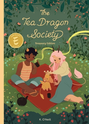 The Tea Dragon Society Treasury Edition (O'Neill K.)(Paperback)