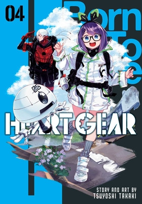 Heart Gear, Vol. 4 (Takaki Tsuyoshi)(Paperback)
