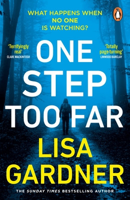 One Step Too Far - One of the most gripping thrillers of 2022 (Gardner Lisa)(Paperback / softback)