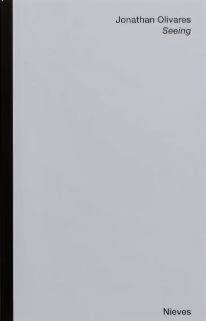 Seeing (Olivares Jonathan)(Paperback / softback)