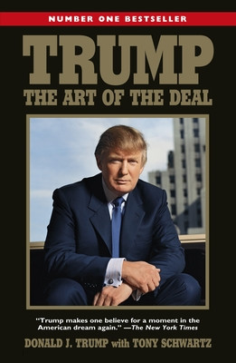 Trump: The Art of the Deal (Trump Donald)(Paperback / softback)