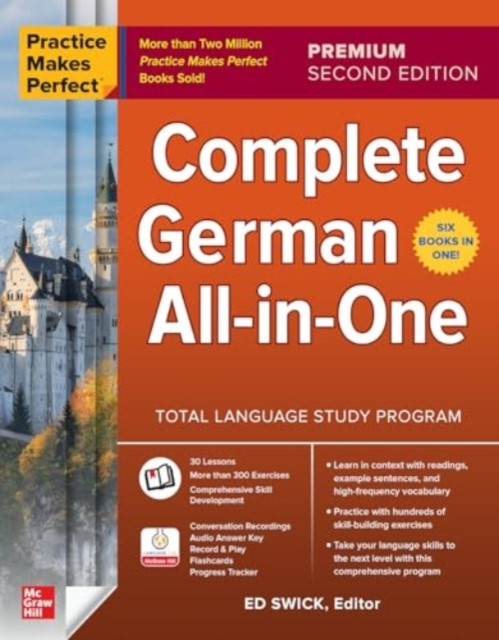 Practice Makes Perfect: Complete German All-In-One, Premium Second Edition (Swick Ed)(Pevná vazba)