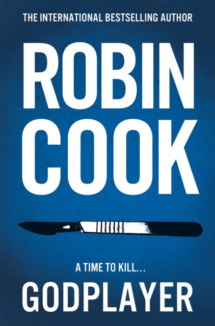 Godplayer - An Immersive and Chilling Thriller from the Master of the Medical Mystery (Cook Robin)(Paperback / softback)
