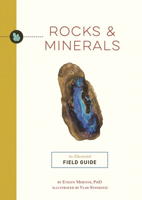 Rocks and Minerals: An Illustrated Field Guide (Mervine Evelyn)(Paperback)