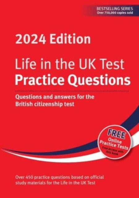 Life in the UK Test: Practice Questions 2024 - Questions and answers for the British citizenship test (Dillon Henry)(Paperback / softback)