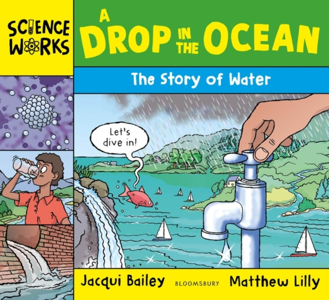 Drop in the Ocean - The Story of Water (Bailey Jacqui)(Paperback / softback)