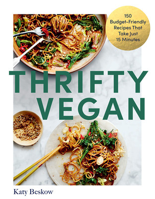 Thrifty Vegan: 150 Budget-Friendly Recipes That Take Just 15 Minutes (Beskow Katy)(Pevná vazba)