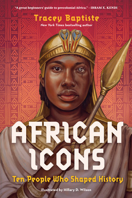 African Icons: Ten People Who Shaped History (Baptiste Tracey)(Paperback)