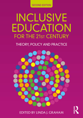 Inclusive Education for the 21st Century: Theory, Policy and Practice (Graham Linda J.)(Paperback)