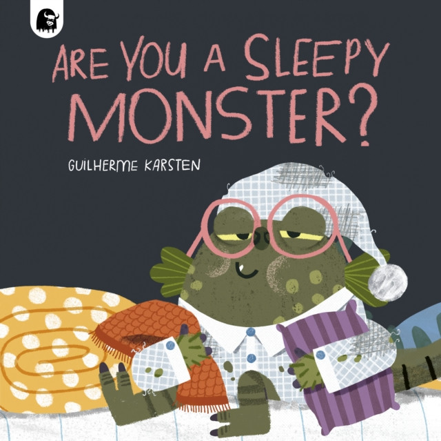 Are You a Sleepy Monster? (Karsten Guilherme)(Paperback / softback)
