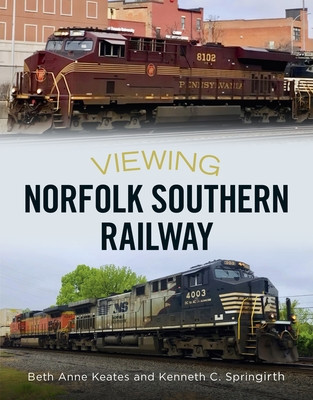 Viewing Norfolk Southern Railway (Keates Beth Anne)(Paperback)