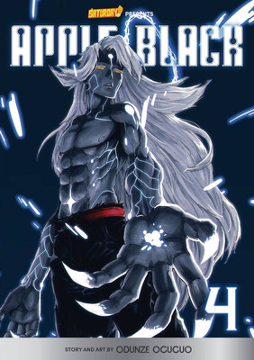 Apple Black, Volume 4: Holy Spectre (Oguguo Odunze)(Paperback)