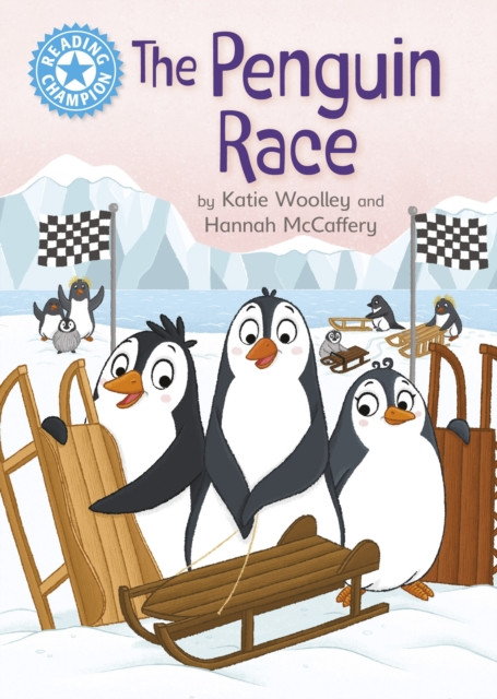 Reading Champion: The Penguin Race - Independent Reading Blue 4 (Woolley Katie)(Paperback / softback)