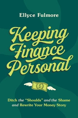 Keeping Finance Personal: Ditch the Shoulds