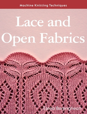 Lace and Open Fabrics (Berenghean Elena)(Paperback)