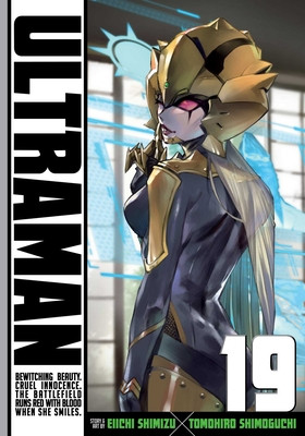 Ultraman, Vol. 19 (Shimoguchi Tomohiro)(Paperback)