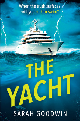 The Yacht (Goodwin Sarah)(Paperback)