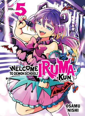 Welcome to Demon School! Iruma-Kun 5 (Nishi Osamu)(Paperback)