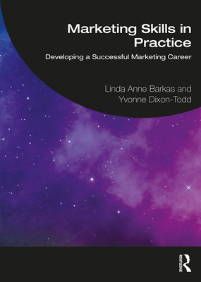 Marketing Skills in Practice: Developing a Successful Marketing Career (Barkas Linda Anne)(Paperback)