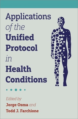 Applications of the Unified Protocol in Health Conditions (Osma Jorge)(Paperback)