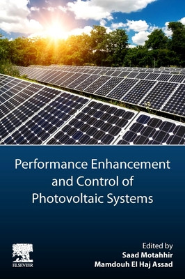 Performance Enhancement and Control of Photovoltaic Systems (Motahhir Saad)(Paperback)