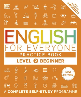 English for Everyone Practice Book Level 2 Beginner - A Complete Self-Study Programme (DK)(Paperback / softback)