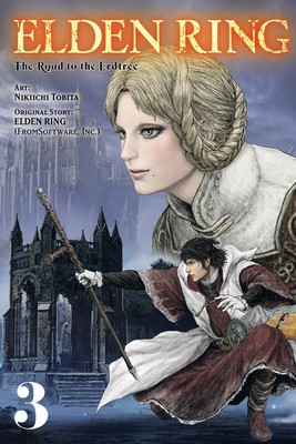 Elden Ring: The Road to the Erdtree, Vol. 3 (Tobita Nikiichi)(Paperback)