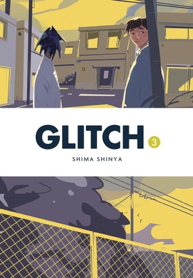 Glitch, Vol. 3 (Shinya Shima)(Paperback)