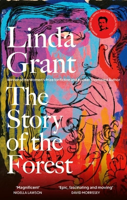 Story of the Forest - Shortlisted for the Orwell Prize for Political Fiction 2023 (Grant Linda)(Paperback / softback)
