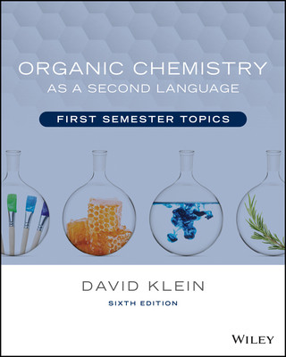 Organic Chemistry as a Second Language - First Semester Topics (Klein David R. (Johns Hopkins University))(Paperback / softback)
