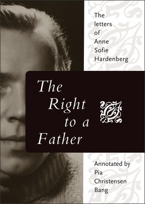 The Right to a Father (Hardenberg Anne Sofie)(Paperback)
