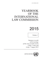 Yearbook of the International Law Commission 2014 - Vol. 1: Summary records of the meetings of the sixty-sixth session 4 May - 5 June and 6 July - 7 August 2015 (United Nations: International Law Commission)(Paperback / softback)