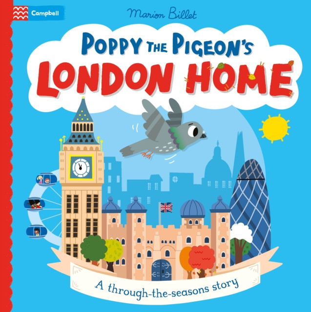 Poppy the Pigeon's London Home - A through-the-seasons story (Books Campbell)(Paperback / softback)