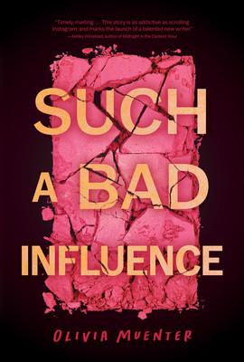 Such a Bad Influence (Muenter Olivia)(Pevná vazba)