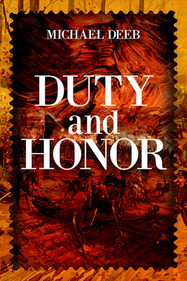 Duty and Honor: Volume 2 (Deeb Michael)(Pevná vazba)