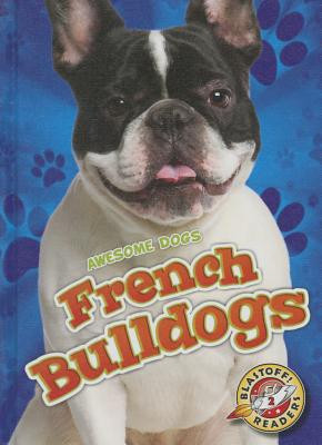 French Bulldogs (Schuh Mari C.)(Library Binding)