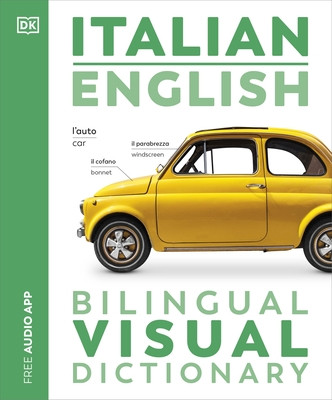 Italian English Bilingual Visual Dictionary (DK)(Paperback / softback)
