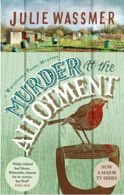Murder At The Allotment (Wassmer Julie)(Paperback / softback)