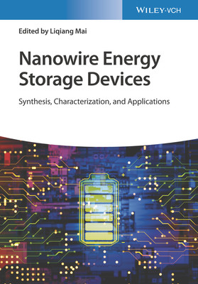 Nanowire Energy Storage Devices: Synthesis, Characterization and Applications (Mai Liqiang)(Pevná vazba)