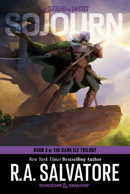 Sojourn: Dungeons & Dragons: Book 3 of the Dark Elf Trilogy (Salvatore R. a.)(Paperback)