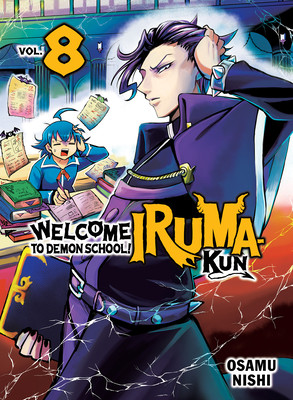 Welcome to Demon School! Iruma-Kun 8 (Nishi Osamu)(Paperback)
