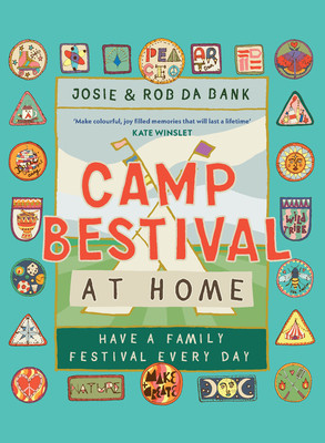 Camp Bestival at Home - Have a Family Festival Every Day (Bank Josie da)(Pevná vazba)